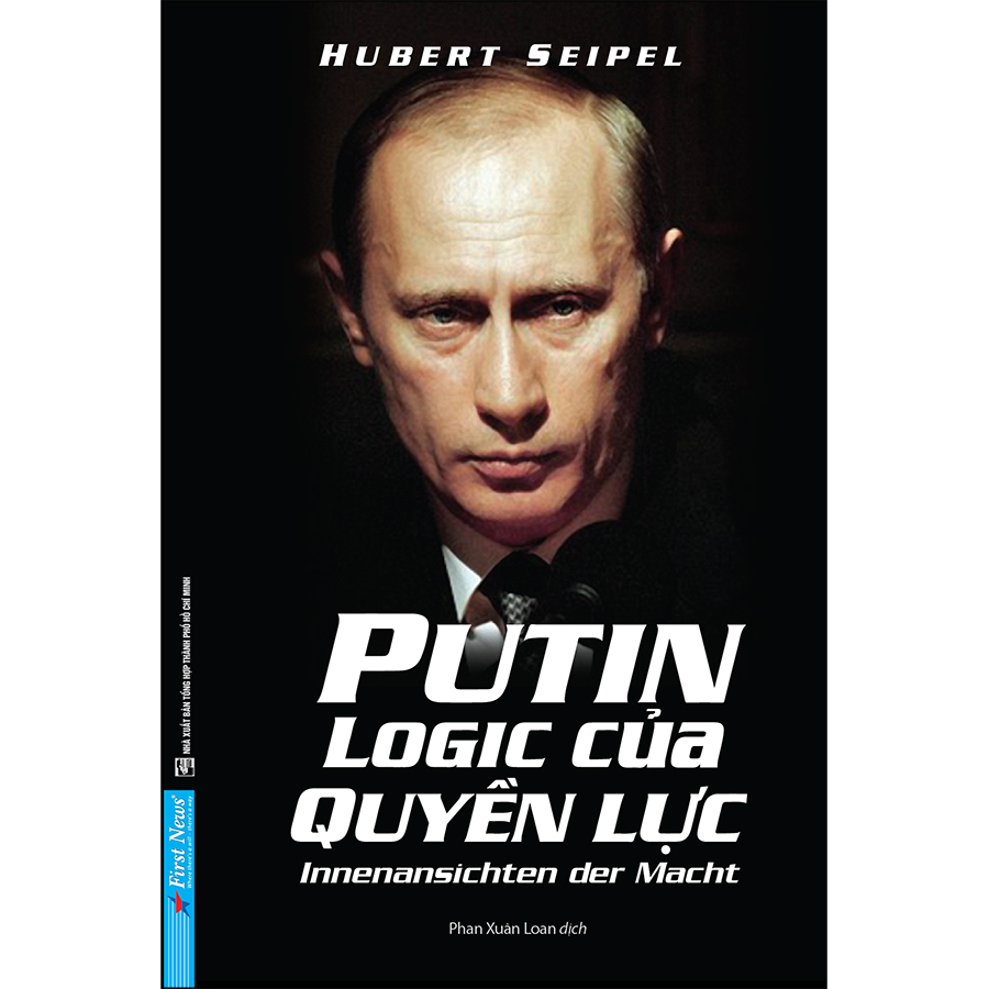 Putin - logic của quyền lực