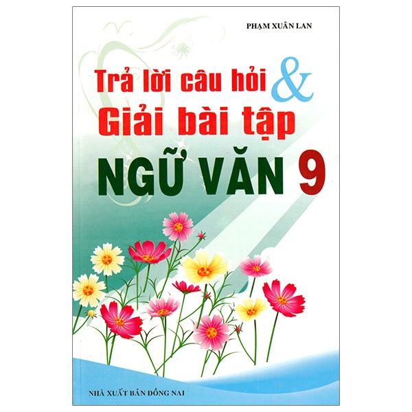 Fahasa - trả lời câu hỏi và giải bài tập ngữ văn lớp 9