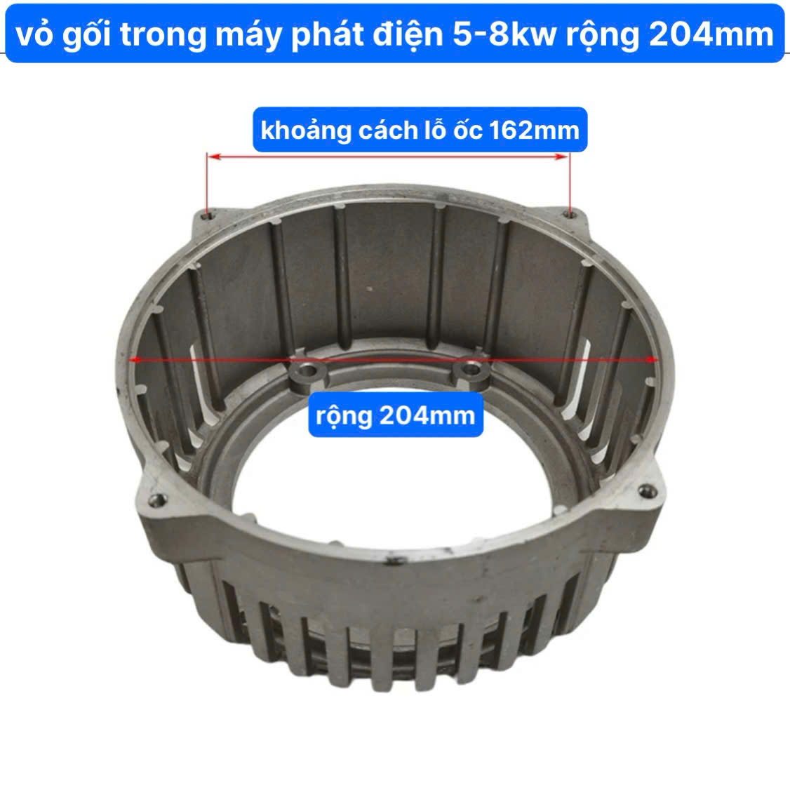 Vỏ Máy Phát Điện Gối Trong Máy Phát Điện Rộng 204mm Khung Máy Phát ĐIện 5-8kw Gối Trong 204mm (kho 6302)