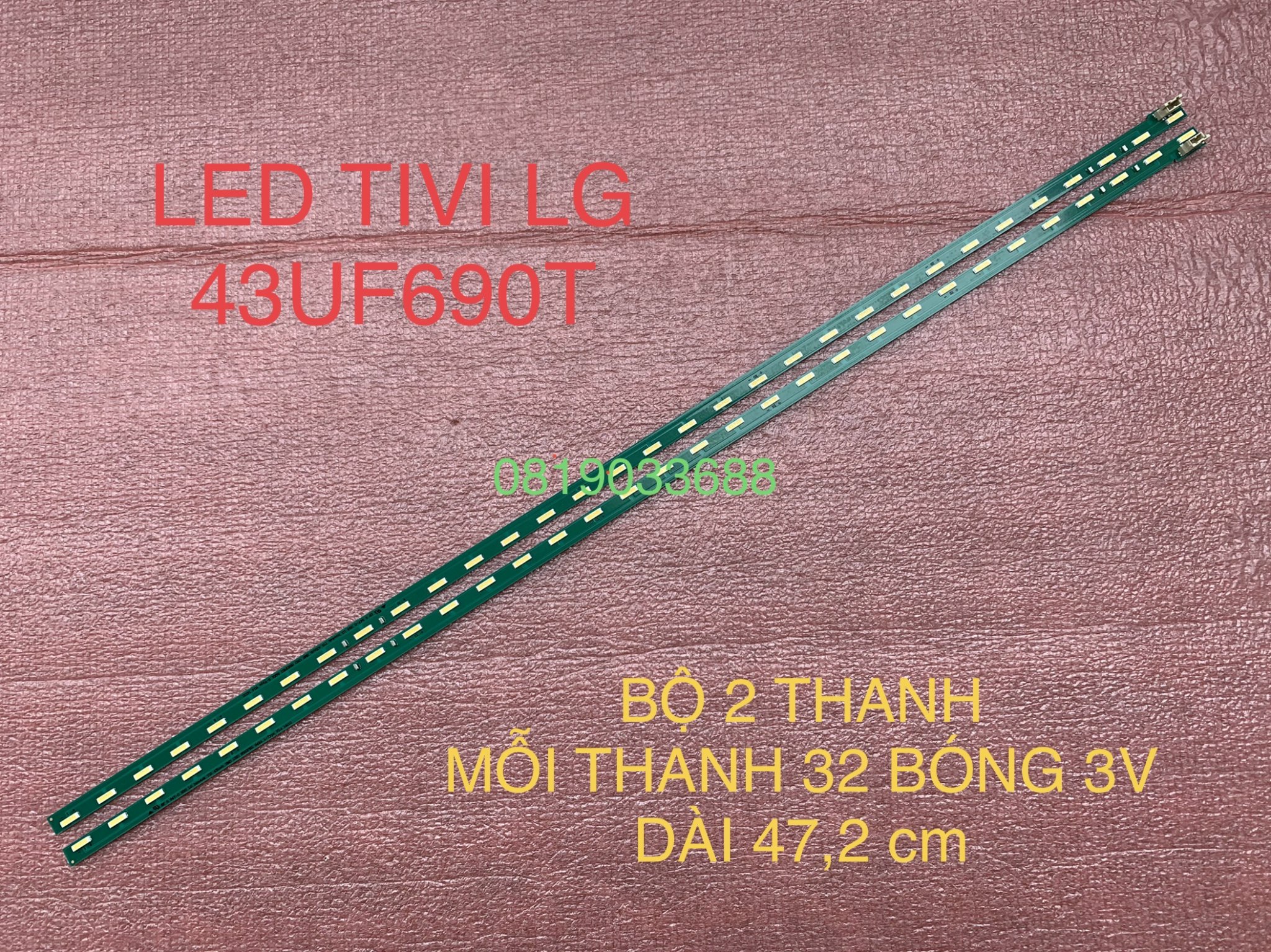 Thanh led tivi lg 43uf690 43uf690t hàng mới 100% bộ 2 thanh, mỗi thanh 32 bóng 3v, dài 47,2cm. uhd 8520pkg 64ea