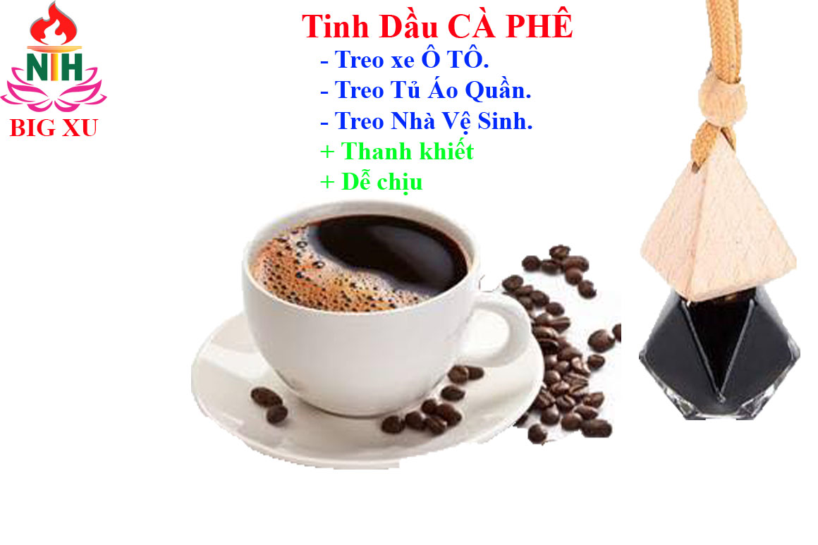 TINH DẦU CÀ PHÊ TREO XE TỦ QUẦN ÁO PHÒNG VỆ SINH KHỬ MÙI HÔI THƠM NGÁT CHỐNG SAY XE HIÊU QUẢ.