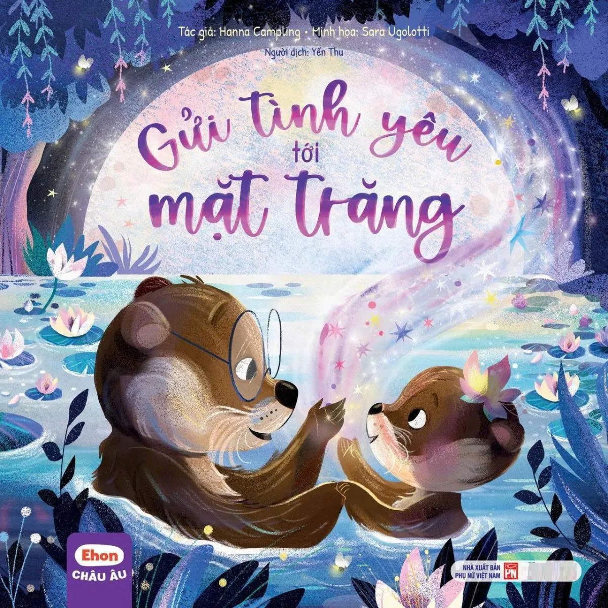 Sách - Ehon Châu Âu: Gửi Tình Yêu Tới Mặt Trăng