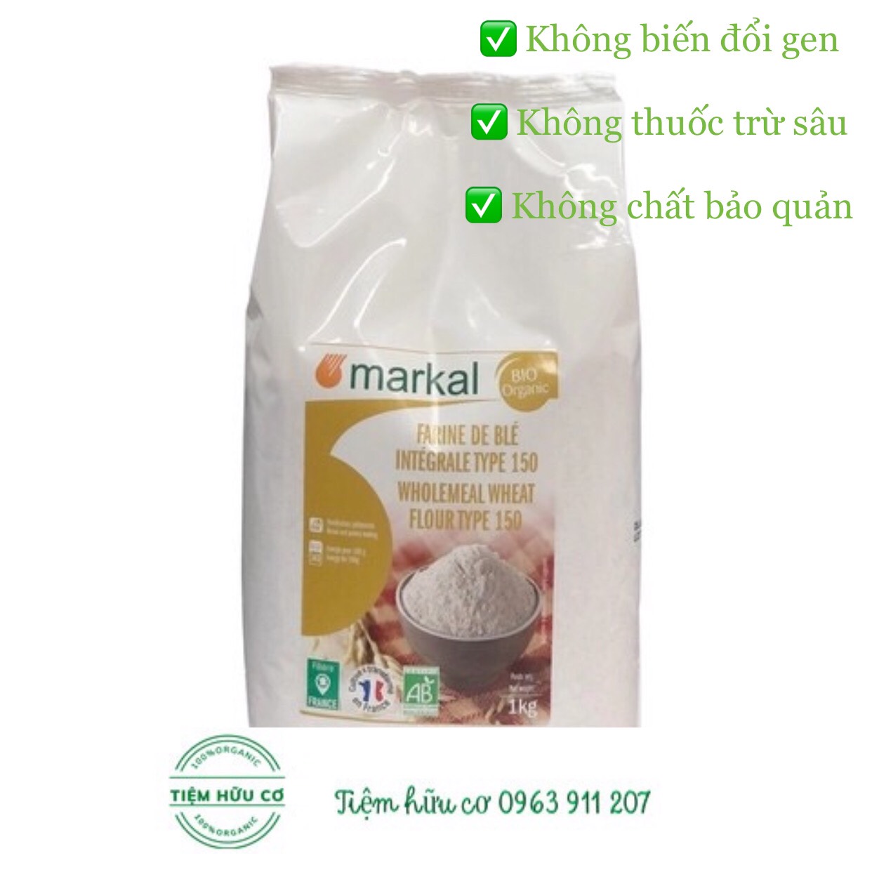 Bột mì nguyên cám hữu cơ t150 markal 1kg/500g-date:3/2023