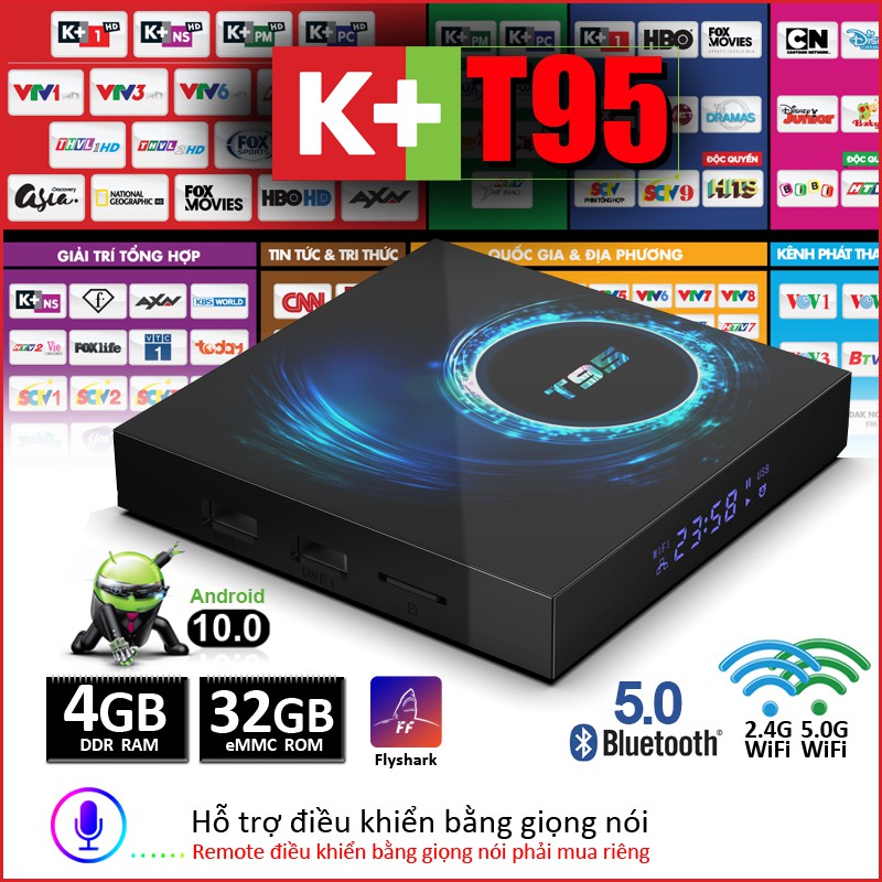 android tv box 4GB ram 32GB rom băng tần wifi kép bluetooth 5.0 độ phân giải 6K rõ nét tv box phiên bản android 10.0 tích hợp giọng nói chưa bao gồm remote giọng nói T95 box tivi android