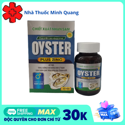 Hàu Biển Oyster Plus Zinc 250mg- tăng cường sinh lý phái mạnh- Lọ 30 viên