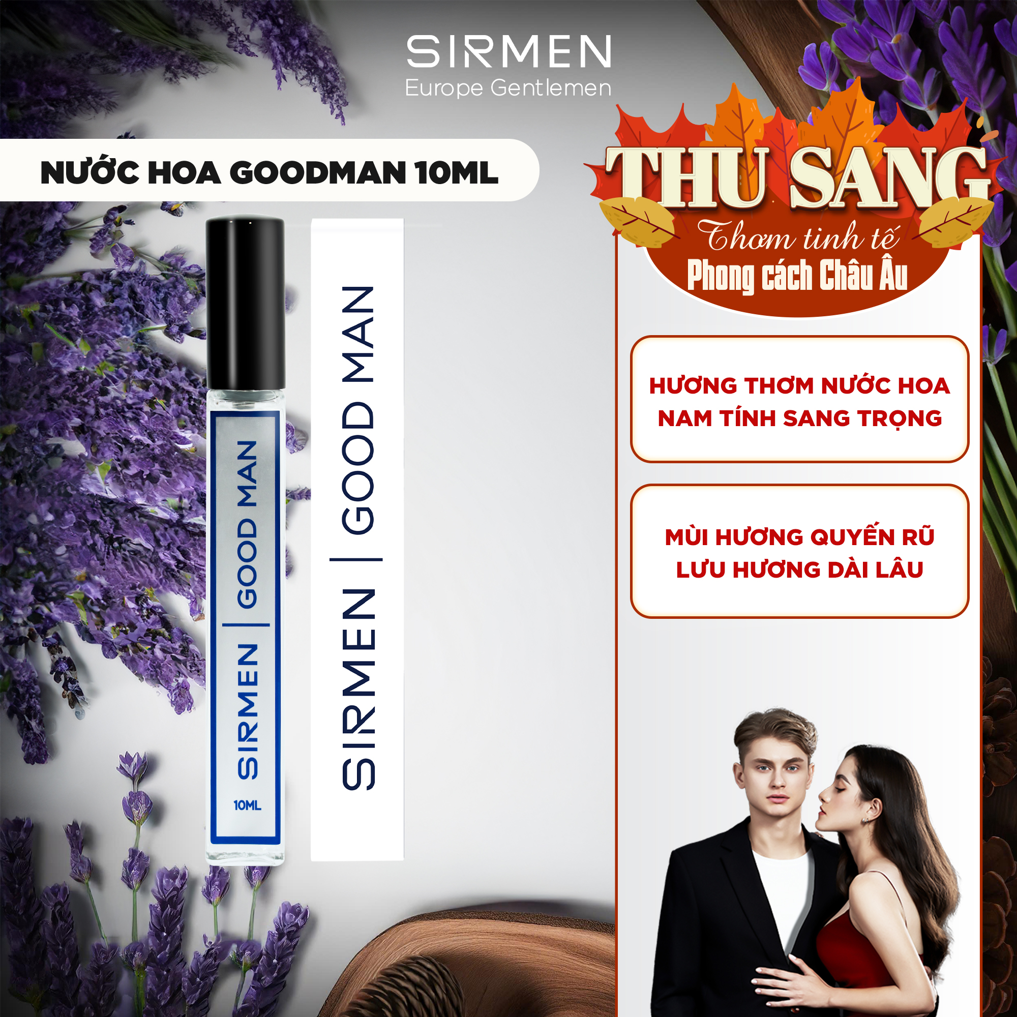 Nước hoa nam SIRMEN GOOD MAN Eau de Parfum Châu Âu Europe Gentlemen cao cấp chai 10ml thơm lịch lãm cuốn hút