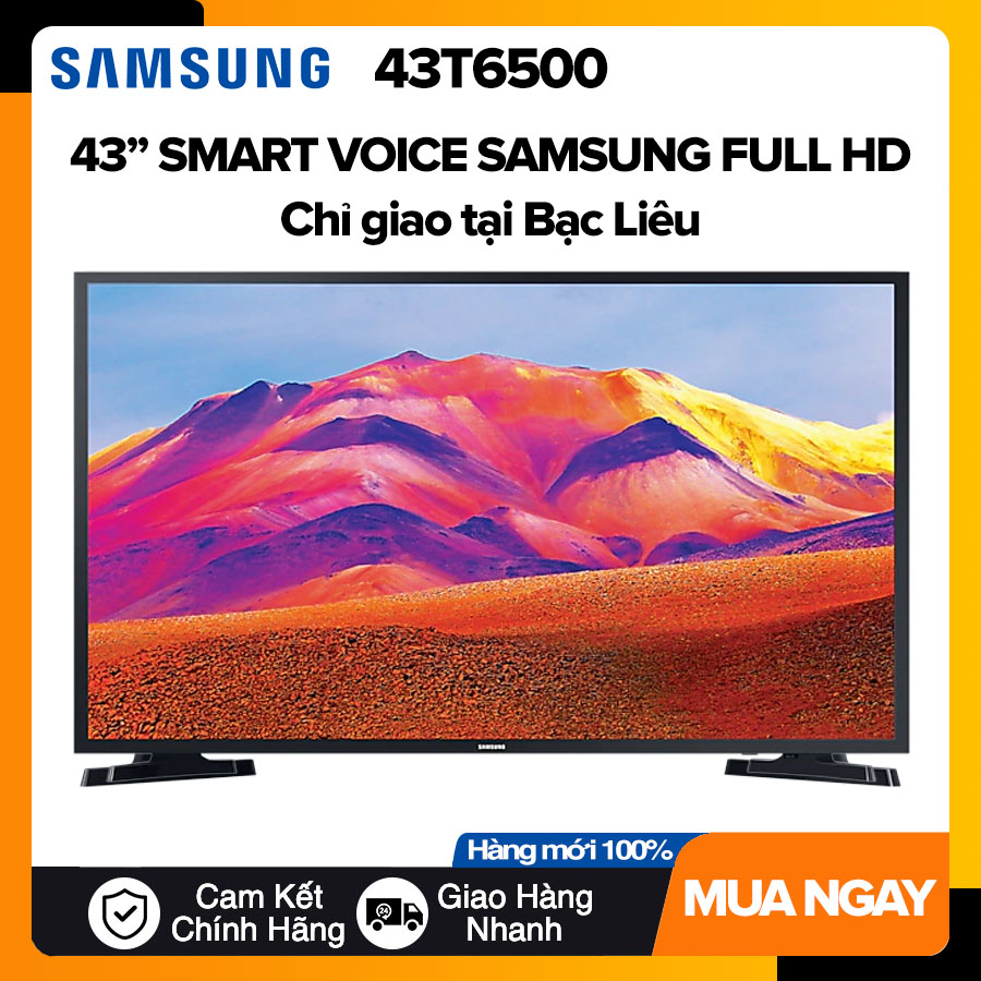 Smart voice tivi samsung 43 inch full hd - model 43t6500 điều khiển giọng nói, chiếu màn hình điện thoại, dvb-t2, netflix, dolby digital plus, bluetooth, tivi giá rẻ - bảo hành 2 năm