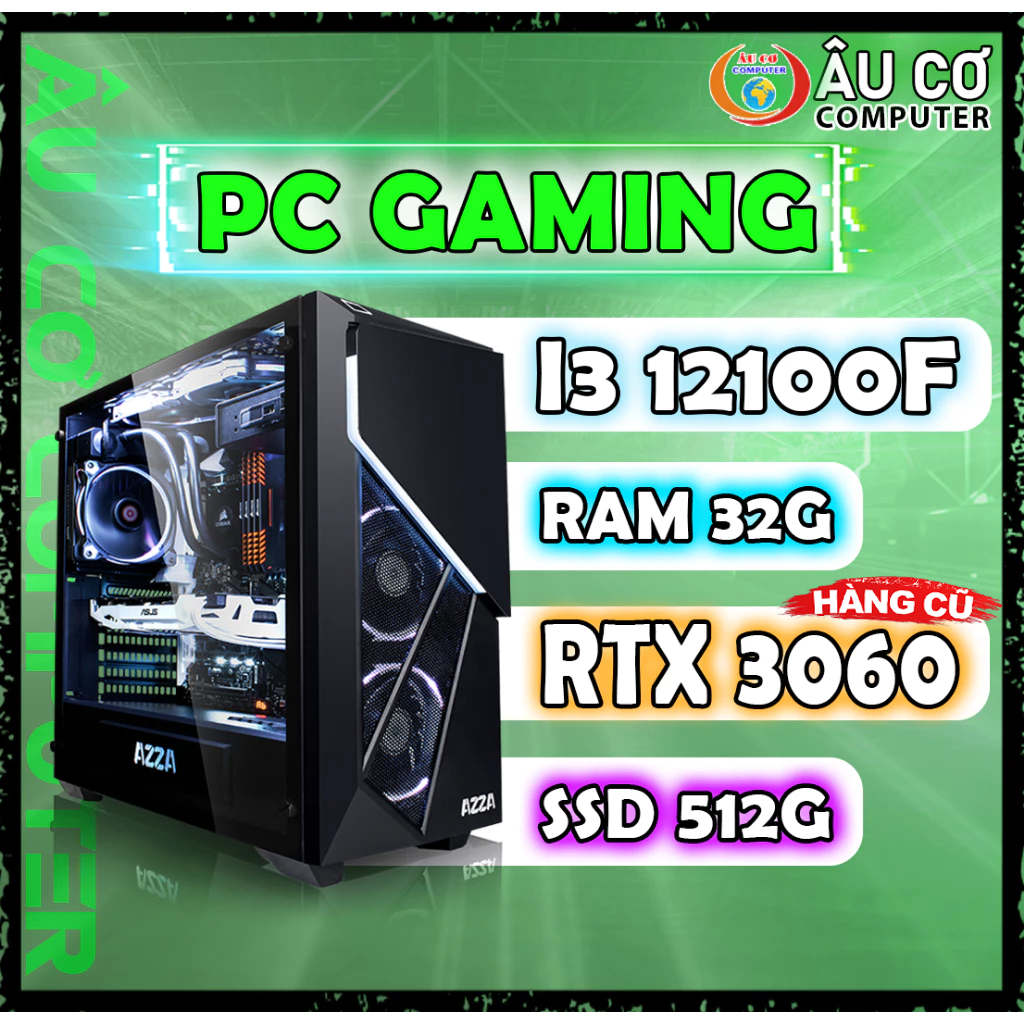 Gaming Pc I3 12100F / Rtx 3060 / Ram 32g / Ssd 512g Gaming Case, Gaming Pc with the Cheapest Price Giá 9,997,480 Đồng*Miễn phí vận chuyển