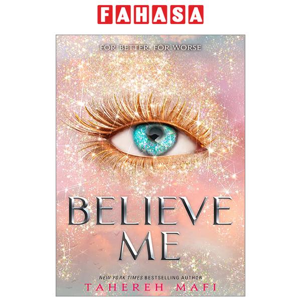 Fahasa - Believe Me: TikTok Made Me Buy It! (Shatter Me Series)
