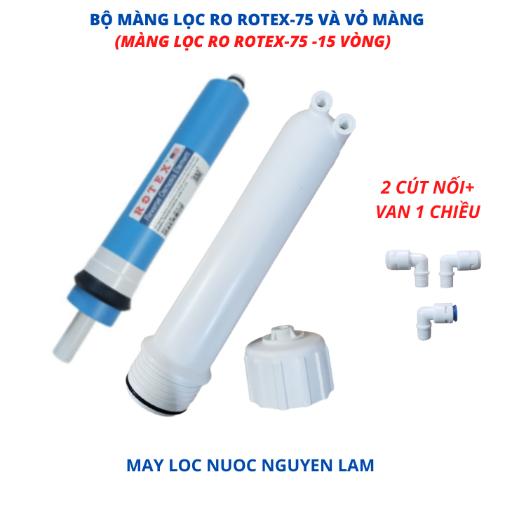 Bộ màng lọc ro rotex 75g và vỏ màng - kèm 2 cút nối + van một chiều
