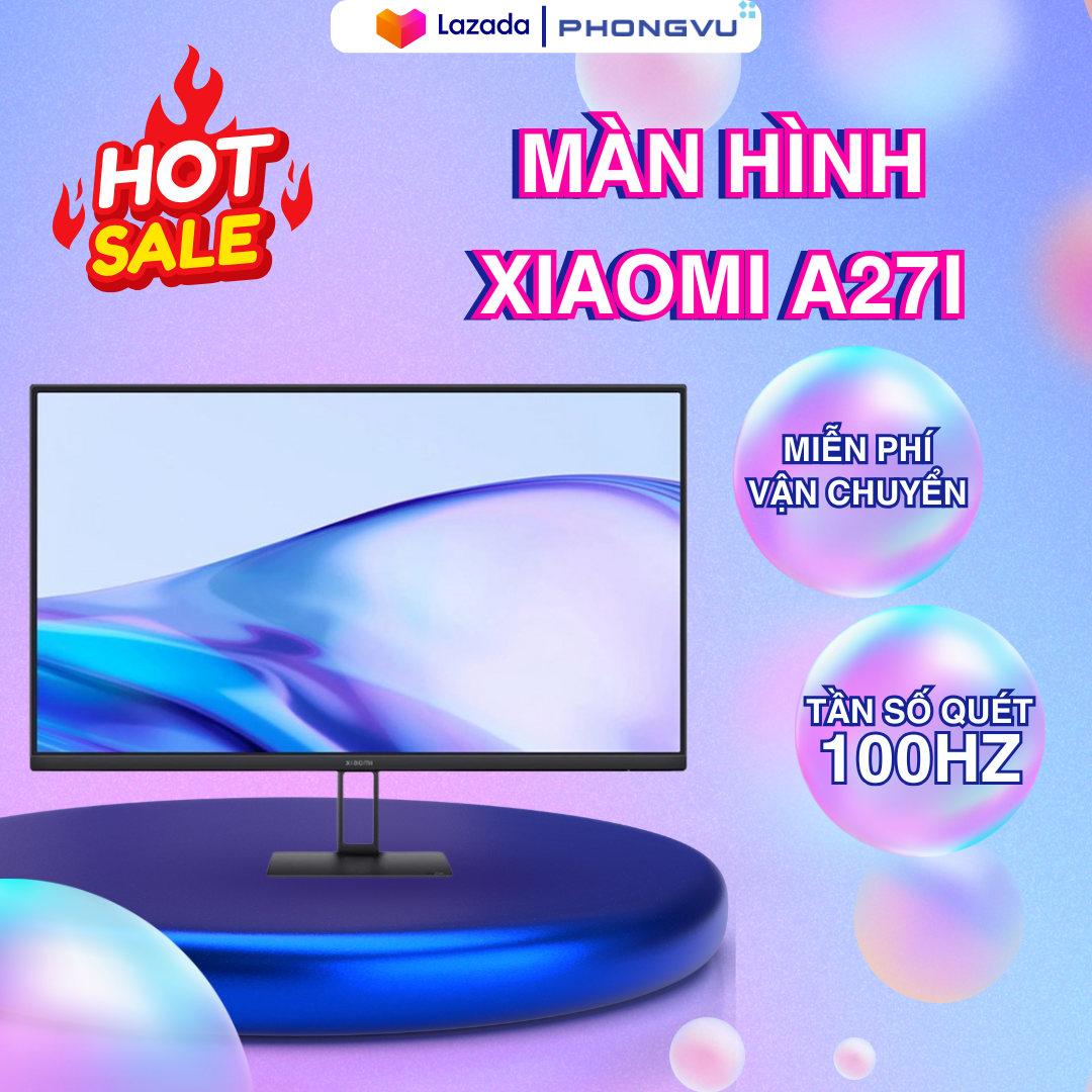 Màn Hình Máy Tính Xiaomi A27i 27 Inch Full HD (1920x1080) IPS 100Hz – Viền Mỏng, Gaming/ Làm Việc – Bảo Hành 3 Năm