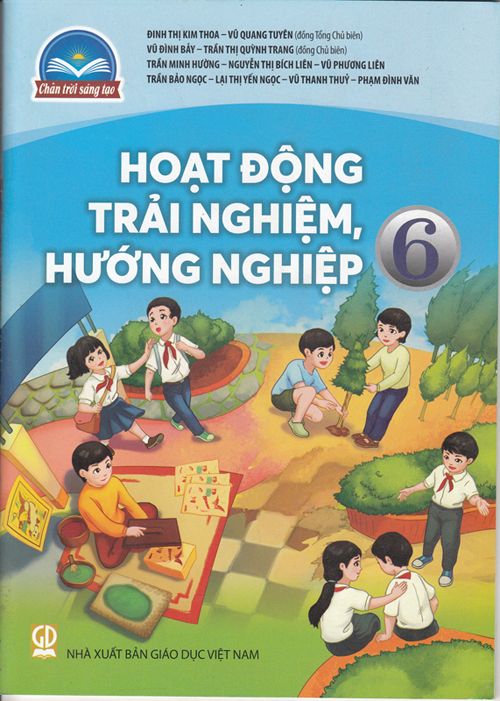 Hoạt động trải nghiệm hướng nghiệp 6 - Chân trời sáng tạo Sgk