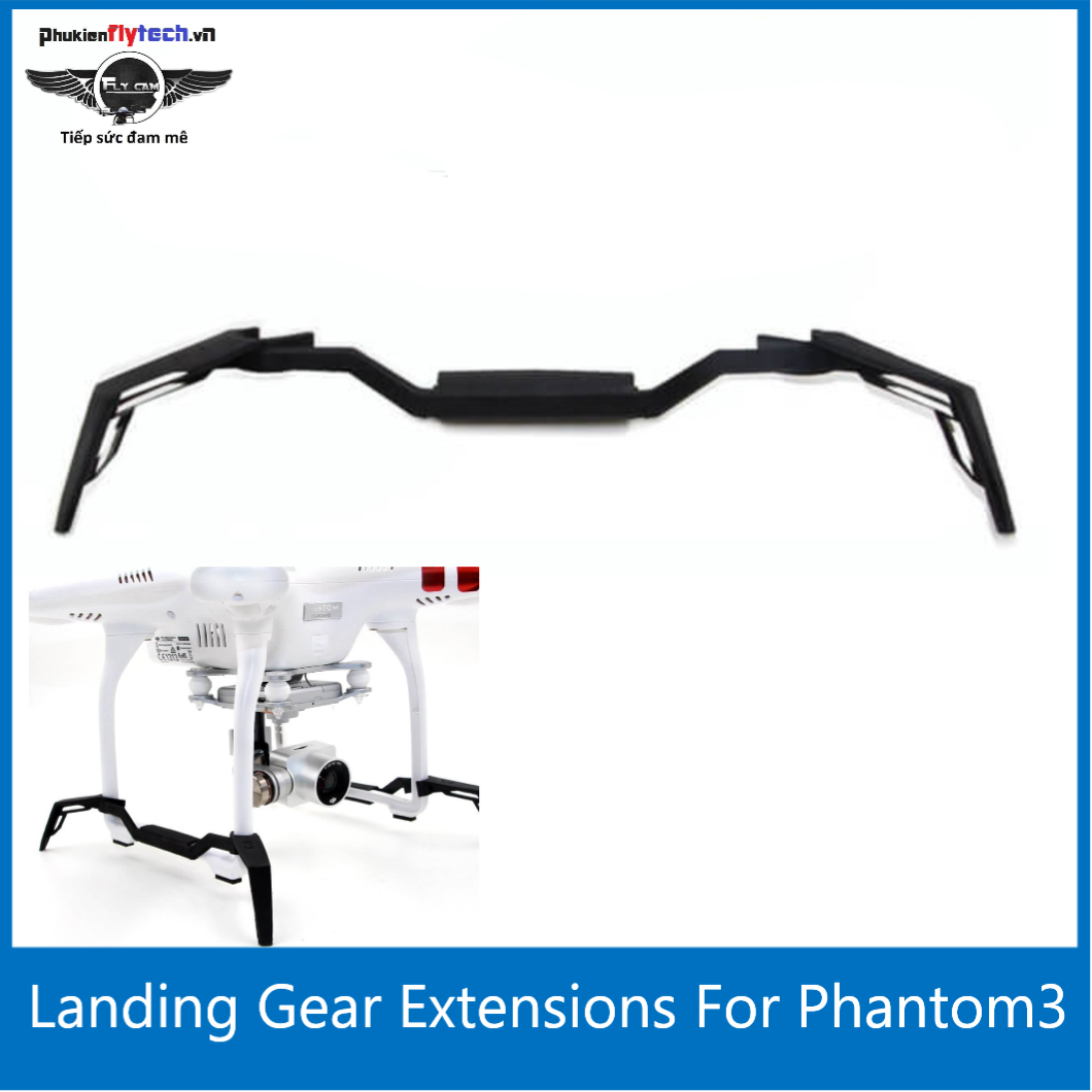 Chân đôn Phantom 3 - Extension landing gear kit for Phantom 3 - Hàng chính hãng, cao cấp - Chất liệu bền bỉ - Dễ dàng tháo lắp không ảnh hưởng đến máy - Giúp đôn cao Phantom 3, hạ cánh an toàn