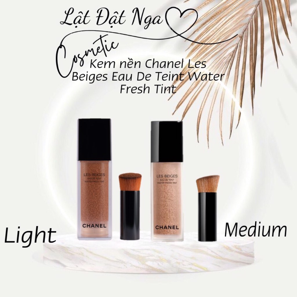 Kem nền Chanel Les Beiges Eau De Teint Water Fresh Tint