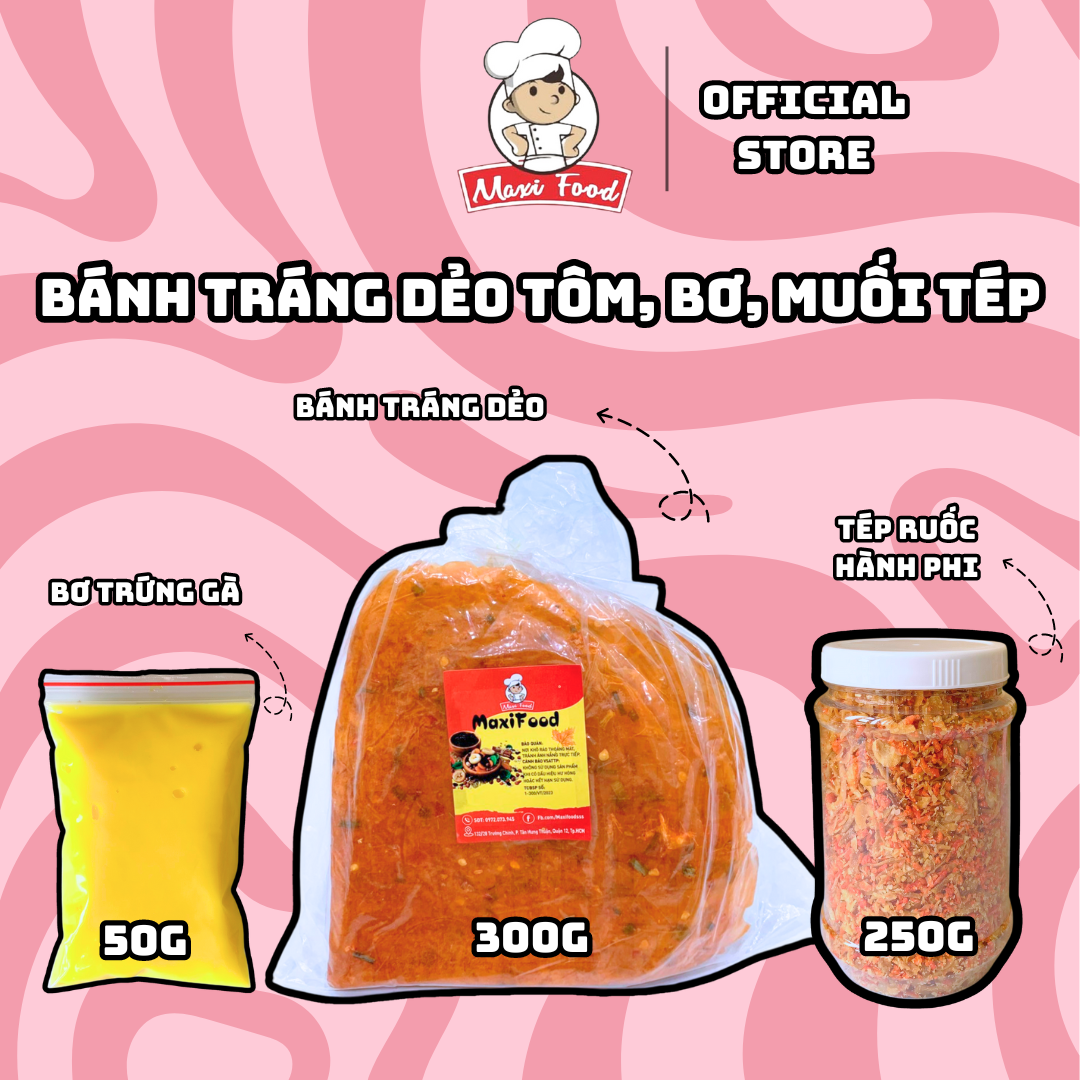 Combo 600g bánh tráng dẻo tôm, bơ, muối tép hành phi - maxifood