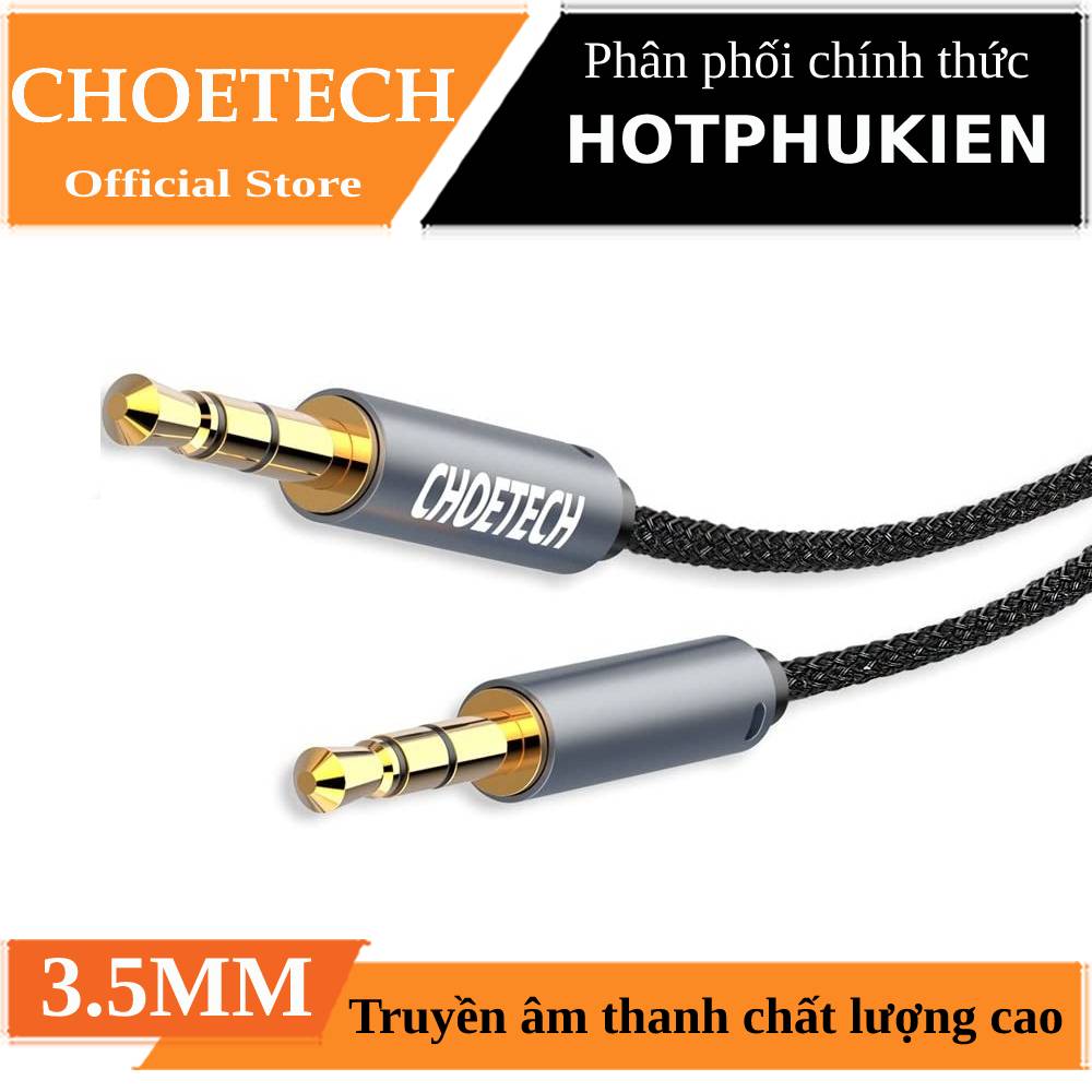 Dây cáp âm thanh AUX Audio 3.5mm hiệu CHOETECH AUX002 truyền tải âm thanh chất lượng cao - Phân phối bởi hotphukien
