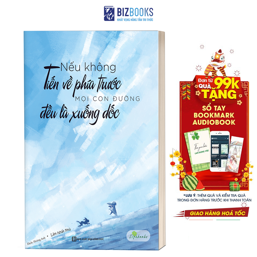Nếu không tiến về phía trước, mọi con đường đều là xuống dốc