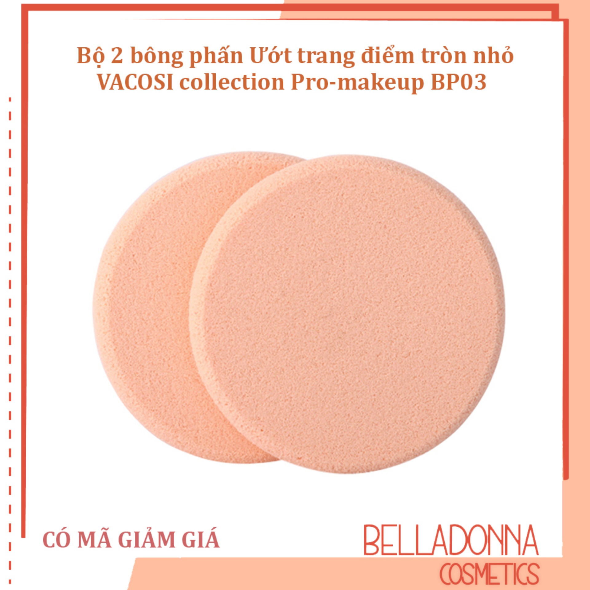 HCMBộ 2 bông phấn Ướt trang điểm tròn nhỏ VACOSI collection Pro-makeup BP03