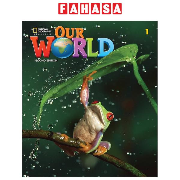 Fahasa - Our World British English 1 Student Book 2nd Edition