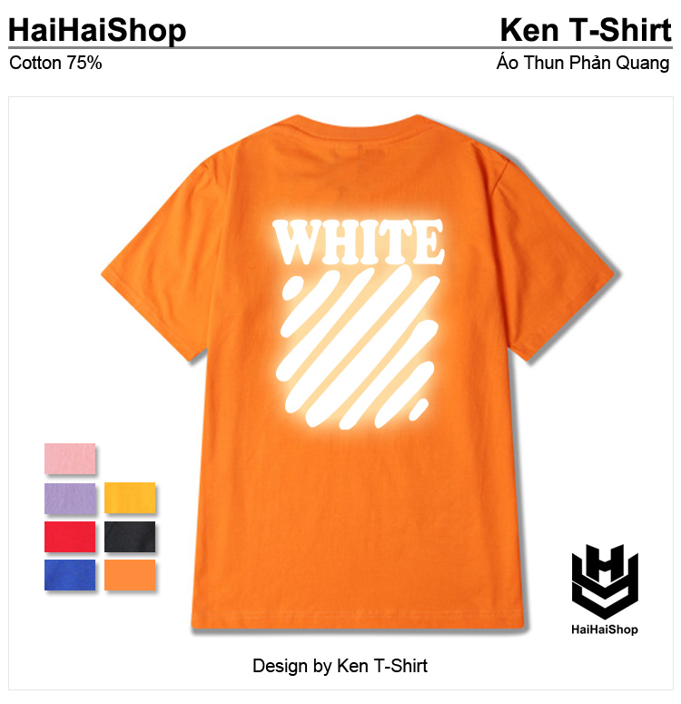 [HCM]Áo Thun Phản Quang White Tròn Áo Thun Cotton 75% Áo From Rộng Ao Thun Unisex Áo Thun Đẹp HaiHaiShop Áo Phông Nam Ken T-Shirt