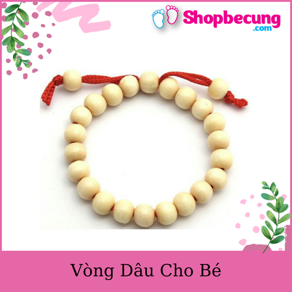 Vòng dâu cho bé
