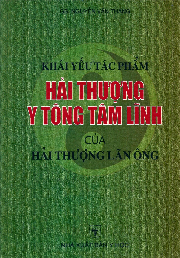 Sách - Khái yếu tác phẩm Hải thượng y tông tâm lĩnh của Hải Thượng Lãn Ông