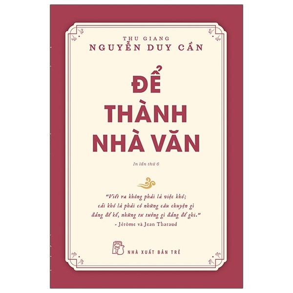 Để thành nhà văn - thu giang nguyễn duy cần