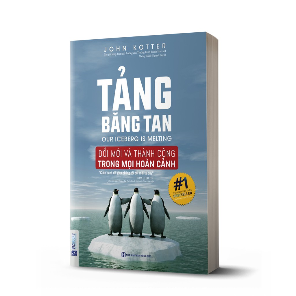 Sách tảng băng tan : đổi mới và thành công trong mọi hoàn cảnh - bizbooks