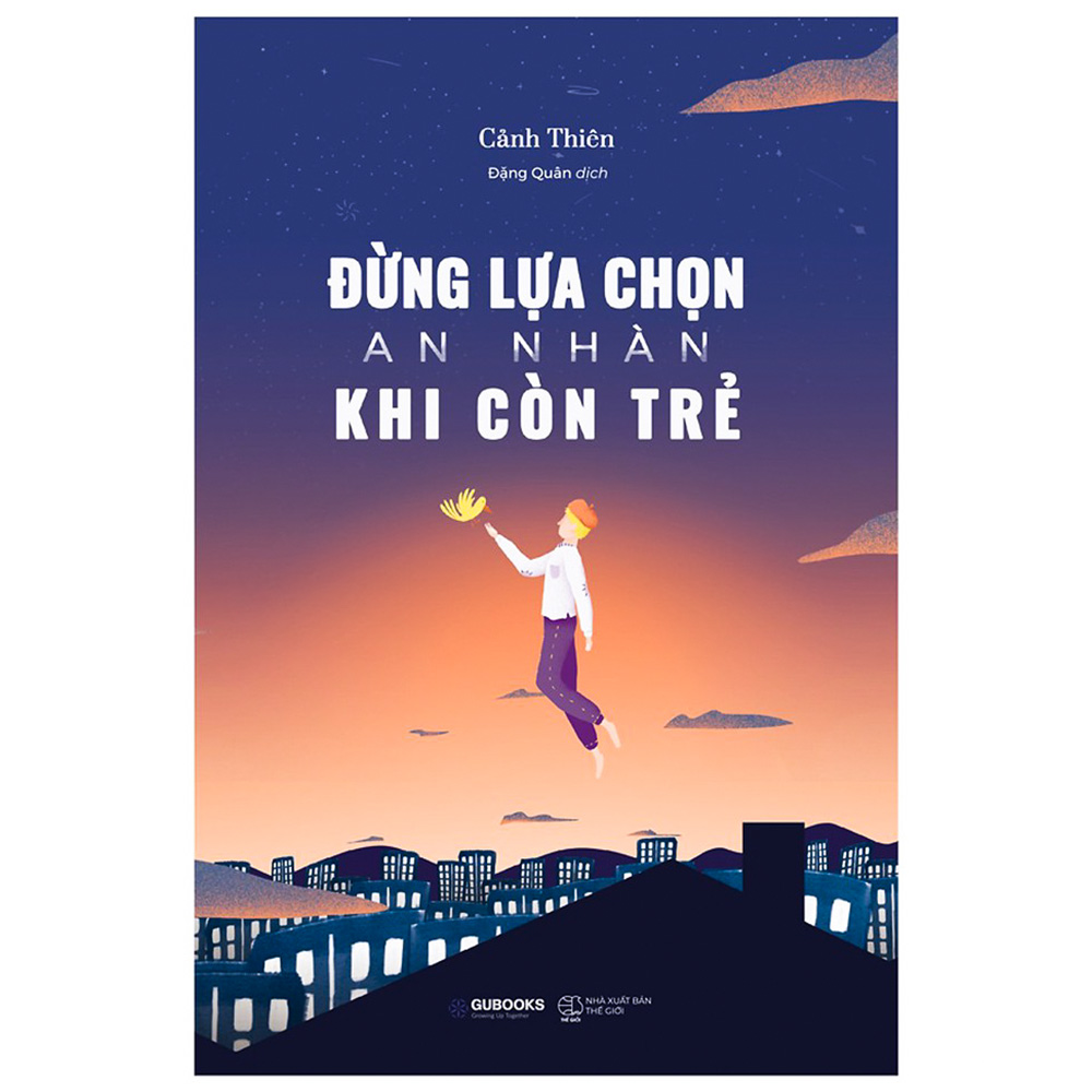 Sách đừng lựa chọn an nhàn khi còn trẻ + tặng bookmark