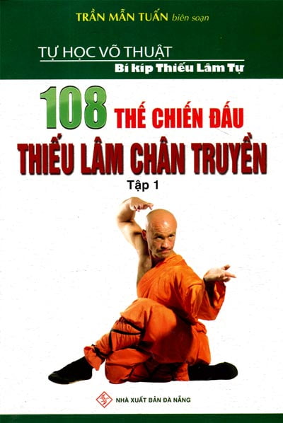 Fahasa - 108 thế chiến đấu thiếu lâm chân truyền -tập 1