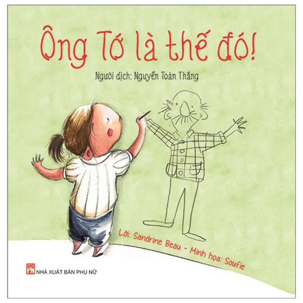 Fahasa - gia đình tớ - ông tớ là thế đó