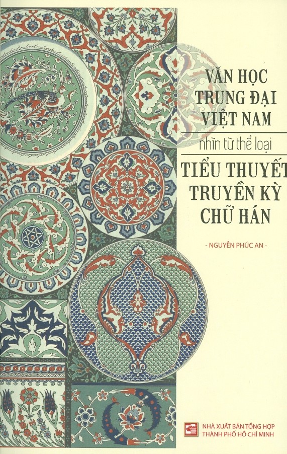 Văn Học Trung Đại Việt Nam Nhìn Từ Thể Loại Tiểu Thuyết Truyền Kỳ Chữ Hán