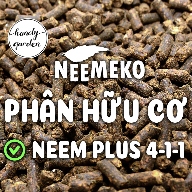 Phân NEEM hữu cơ vi sinh viên nén tan chậm Neemeko Terra Neem Plus ngừa tuyến trùng, bón Lan, hoa kiểng, sen đá, rau quả sạch | Handy Garden