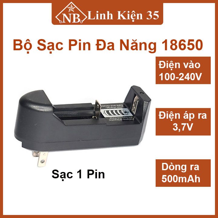 Bộ sạc pin đa năng 18650 1 pin, mạch tự ngắt, tránh làm hỏng pin