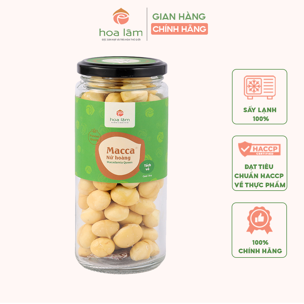 Nhân macca nữ hoàng sấy lạnh loại VIP Hoa Lâm, nhân hạt macca nhiều dinh dưỡng, thơm ngon, không hương liệu, không màu nhân tạo 250gr