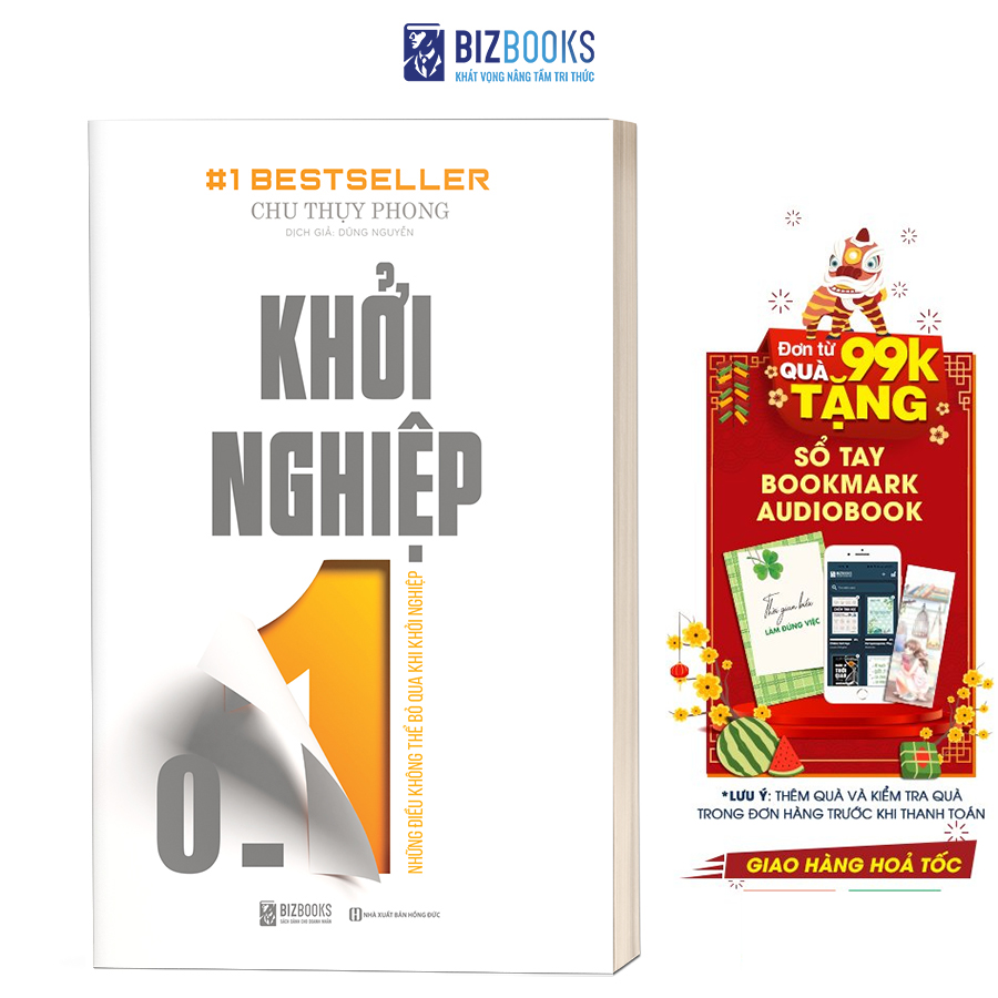 Bizbooks - Sách - Khởi Nghiệp 0 – 1: Những Điều Không Thể Bỏ Qua Khi Khởi Nghiệp - BizBooks