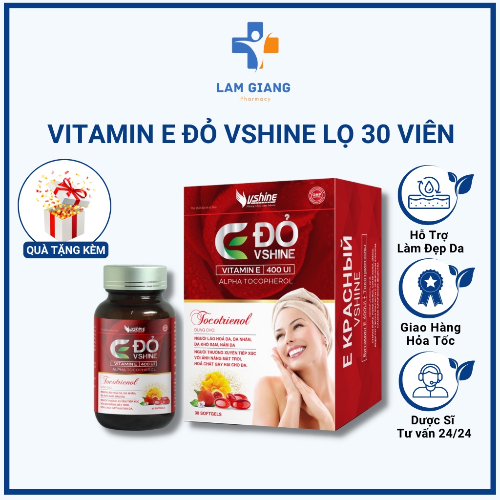 Vitamin E đỏ Vshine lọ 30 viên hỗ trợ làm đẹp da, giảm lão hóa - Lam Giang Pharmacy