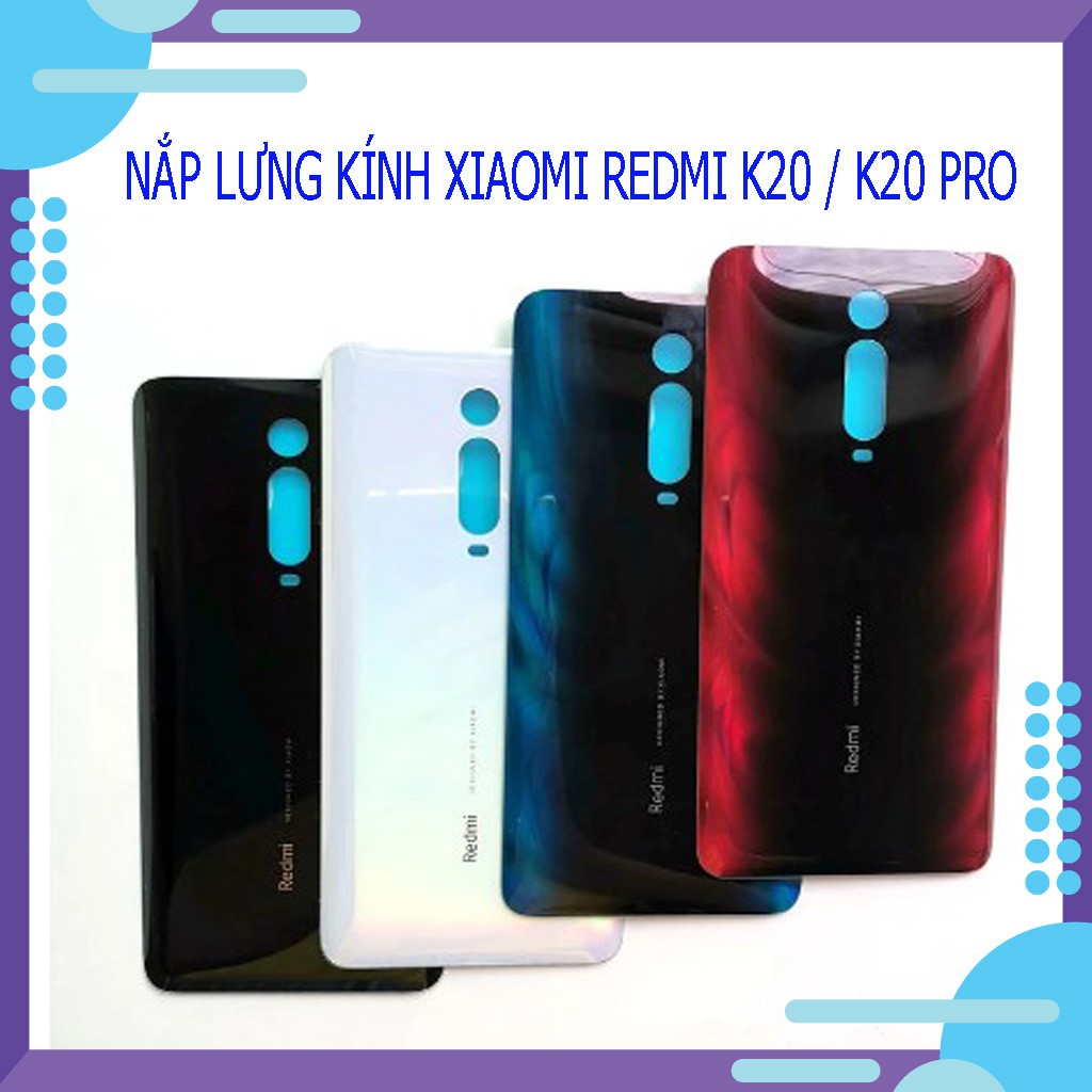 Nắp lưng kính Xiaomi Redmi K20/ K20 Pro - Tặng kèm keo và bút cảm ứng
