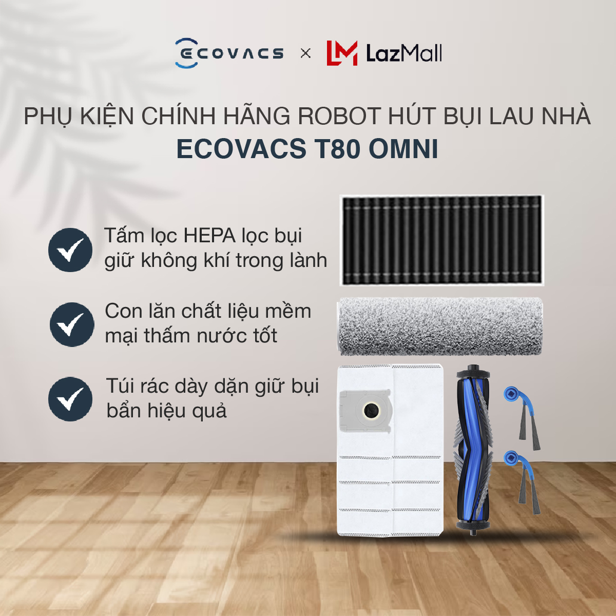  Bộ Phụ Kiện Robot Hút Bụi Ecovacs T80 Omni Chính Hãng - Chổi Cạnh Con Lăn Túi Rác Bộ Lọc HEPA 