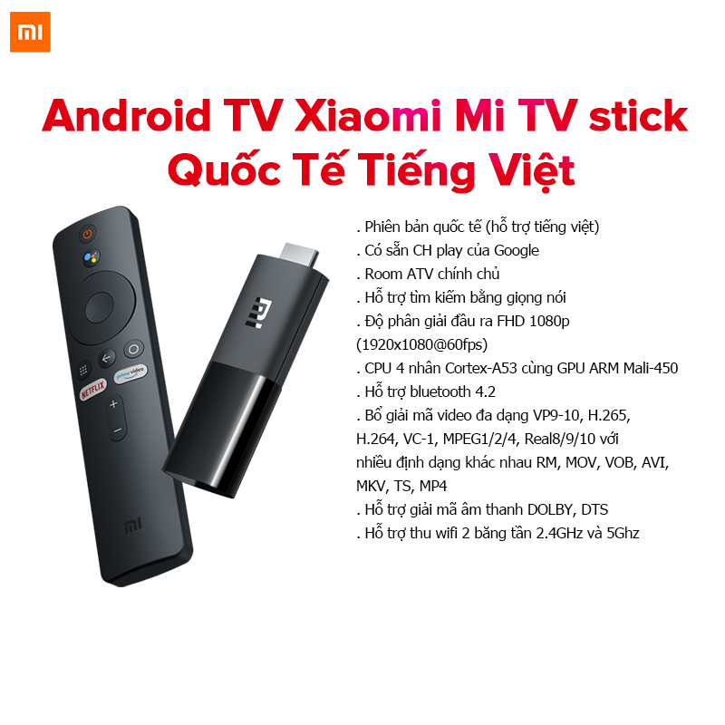 [BẢN QTE] Xiaomi Mi TV Stick Android TV Tivi Box - Hỗ trợ Tiếng Việt, CPU 4 nhân, Kết nối Wifi, Bluetooth 4.2, Google Assistant Netflix Hỗ trợ tìm kiếm bằng giọng nói | CÔNG NGHỆ SỐ GNTEK