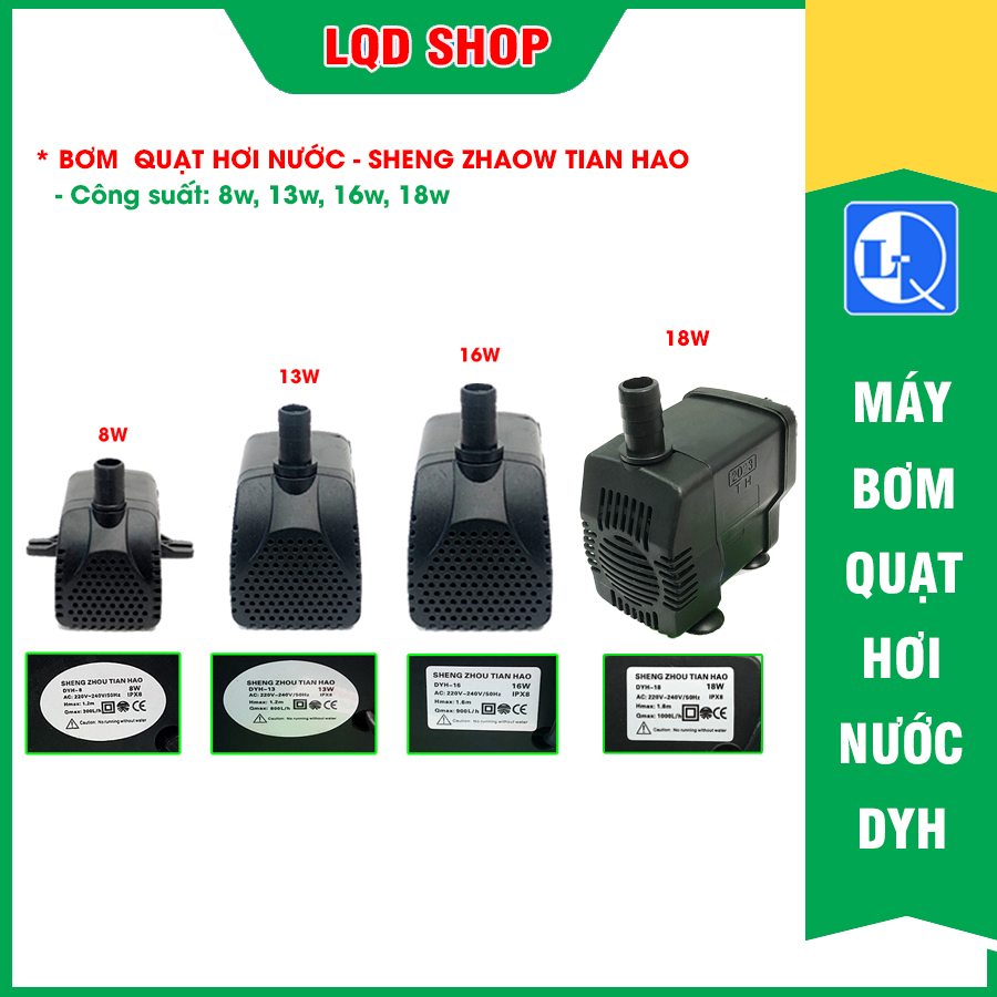 Máy bơm quạt hơi nước 8w, 13w, 16w DYH - SHENG ZHOU TIAN HAO