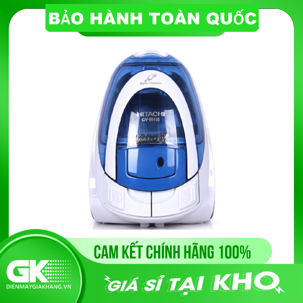 Máy hút bụi hitachi cv-bh18 1800w - giao toàn quốc - freeship hcm