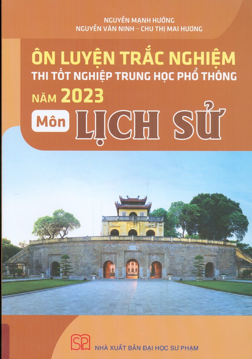 Ôn Luyện Trắc Nghiệm Thi Tốt Nghiệp Trung Học Phổ Thông Năm 2023 Môn Lịch Sử