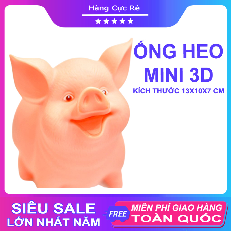 Ống heo mini 3D dùng đựng tiền tiết kiệm, kiểu dáng cute - Shop Hàng Cực Rẻ