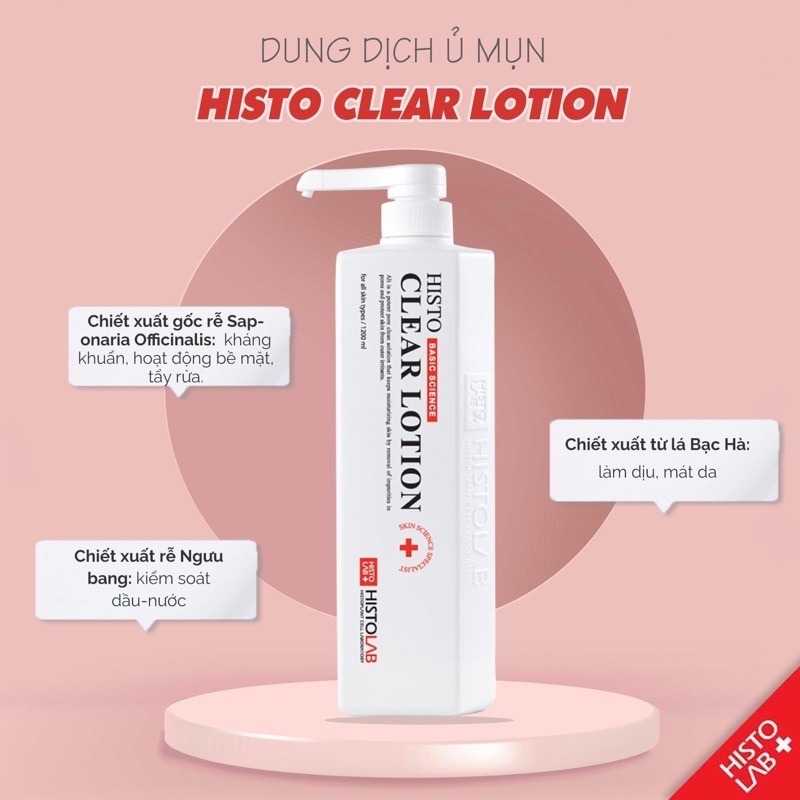 Dung dịch ủ mụn - clear lotion histolab
