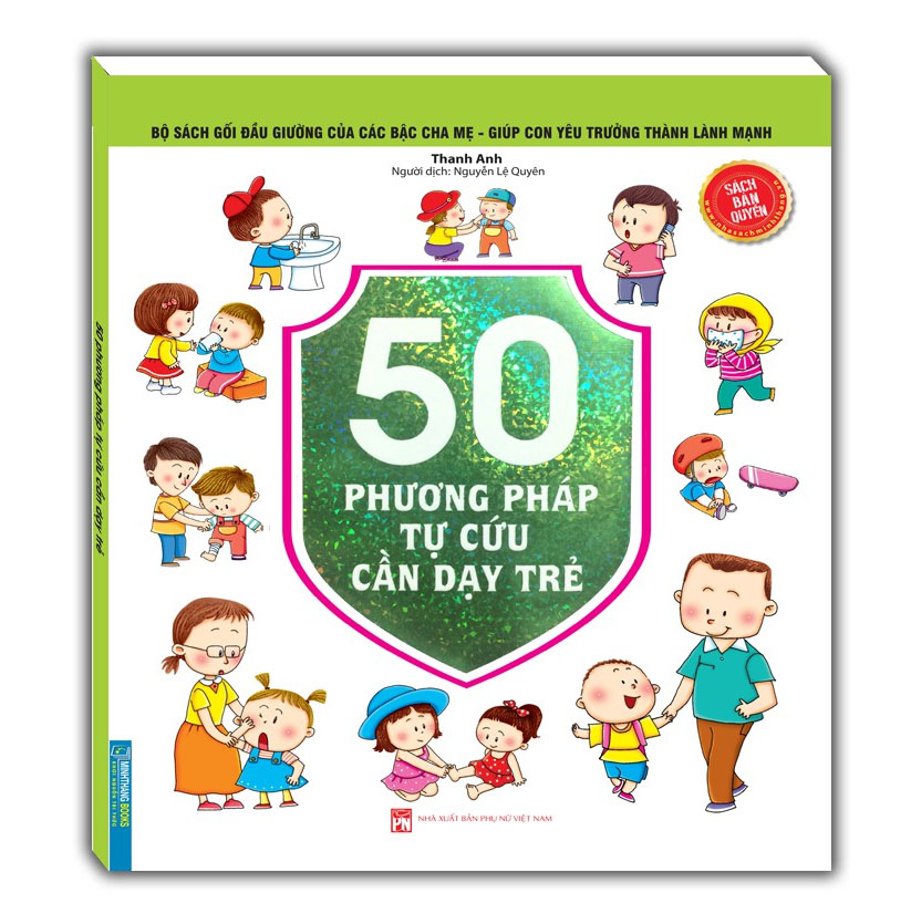 Bộ sách gối đầu giường của các bậc cha mẹ - Giúp con yêu trưởng thành lành mạnh - 50 phương pháp tự cứu cầ dạy trẻ