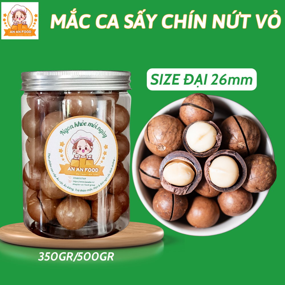 Hạt macca nứt vỏ  size đại An An Food 500gram loại 1, quả to, hàng mới - hạt dinh dưỡng, tách vỏ ăn liền hoặc chế biến thành sữa hạt, thức ăn dặm