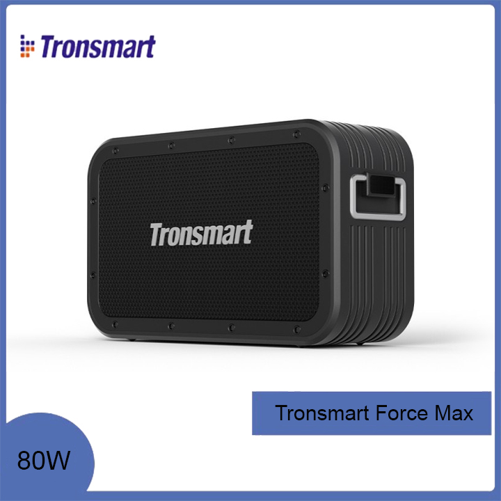 Loa Bluetooth Tronsmart Force Max Công suất 80W, Chống nước IPX6, Nghe đến 13 giờ, Hiệu ứng EQ Tri-bass - Chính Hãng Bảo hành 12 tháng