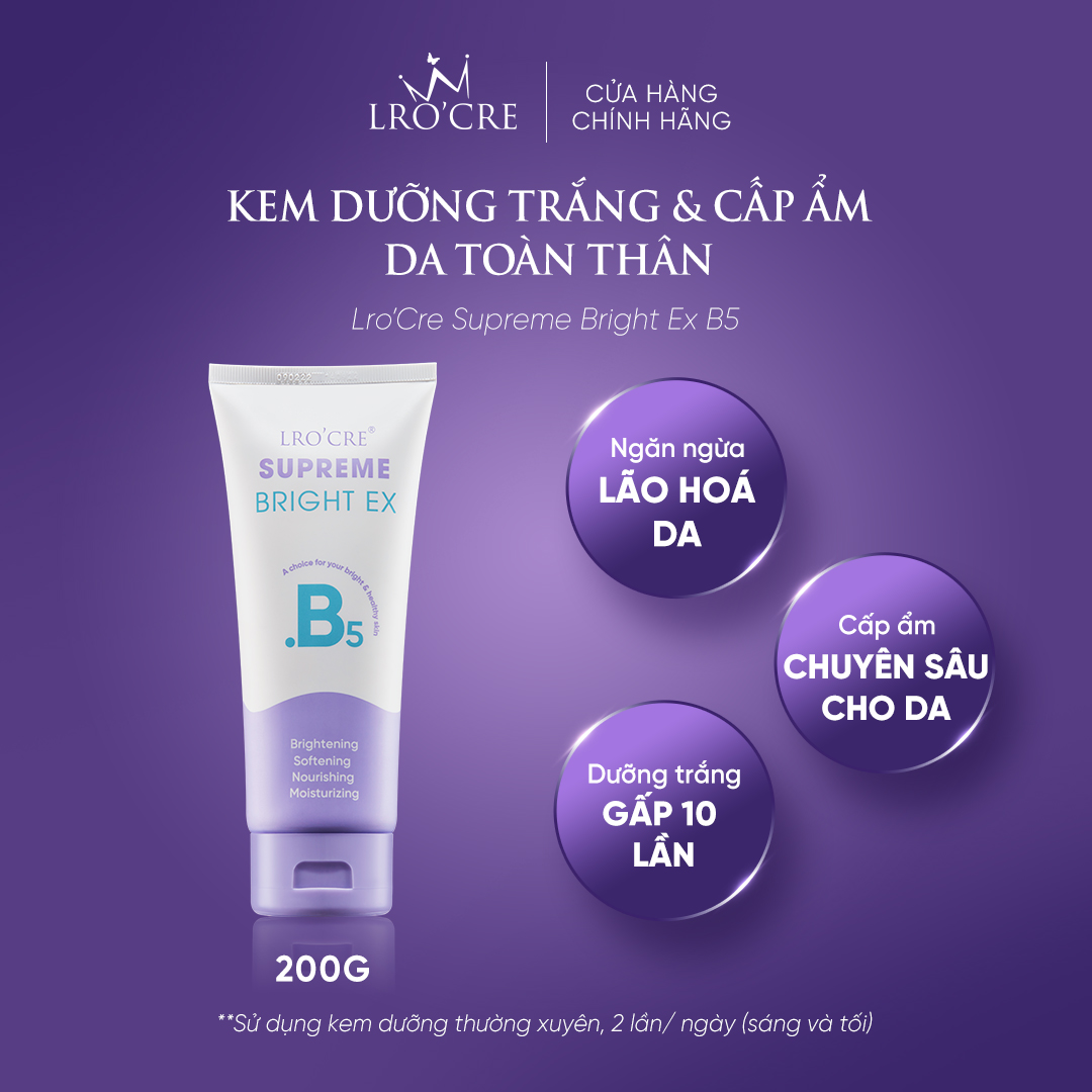 Kem dưỡng trắng & cấp ẩm toàn thân/Lro'Cre Supreme Bright Ex B5/200g