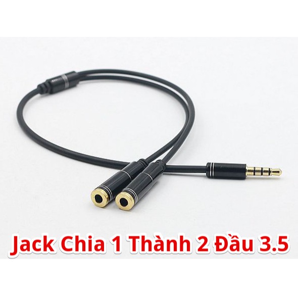 Jack Chia Tai Nghe Từ 1 Cổng 3.5 Thành 2 Cổng 3.5 Loại Đẹp Dài 30 Cm